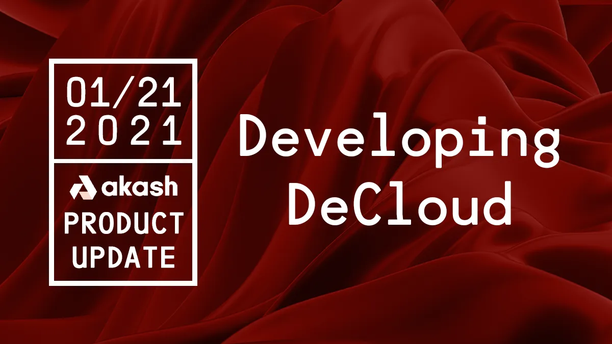 banner image for the post Developing DeCloud: Product Update 3