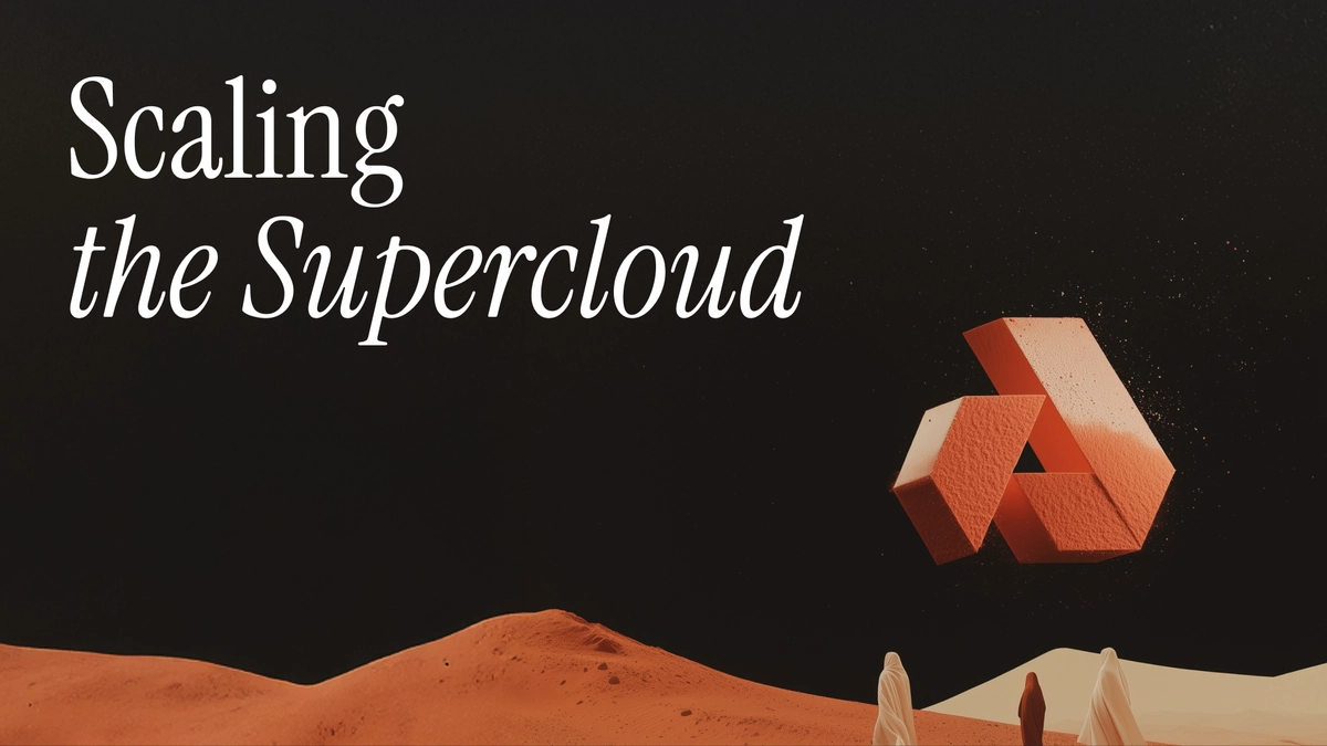 banner image for the post Scaling the Supercloud